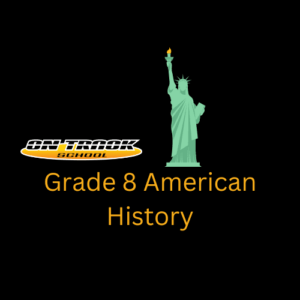 Grade 8 American History