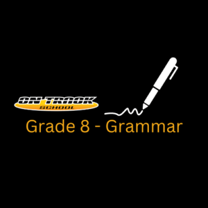 Grade 8 Grammar for Writing
