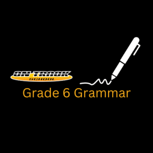Grade 6 Grammar for Writing